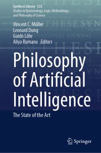 Book Cover for Philosophy of Artificial Intelligence by Vincent C Müller, Leonard Dung, Guido Löhr, Aliya Rumana