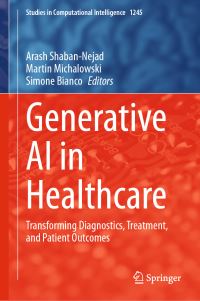 Book Cover for Generative AI in Healthcare by Arash ShabanNejad, Martin Michalowski, Simone Bianco