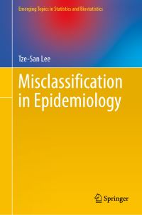 Book Cover for Misclassification in Epidemiology by TzeSan Lee