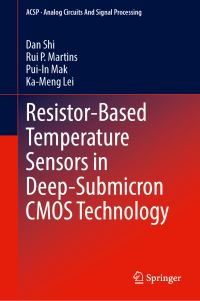Book Cover for Resistor-Based Temperature Sensors in Deep-Submicron CMOS Technology by Dan Shi, Rui P Martins, PuiIn Mak, KaMeng Lei