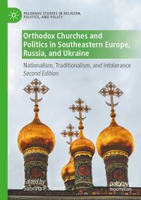 Book Cover for Orthodox Churches and Politics in Southeastern Europe, Russia, and Ukraine by Sabrina P Ramet
