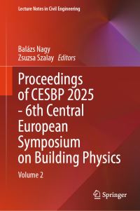 Book Cover for Proceedings of CESBP 2025 - 6th Central European Symposium on Building Physics. Volume 2 by Central European Symposium on Building Physics