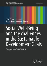 Book Cover for Social Well-Being and the Challenges in the Sustainable Development Goals by Pilar PérezHernandez, Rocío Huerta Cuervo