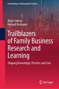 Book Cover for Trailblazers of Family Business Research and Learning by Birgit Suberg, Hermut Kormann