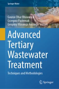 Book Cover for Advanced Tertiary Wastewater Treatment by Gourav Dhar Bhowmick, Grzegorz Pasternak, Geophry Wasonga Anyango