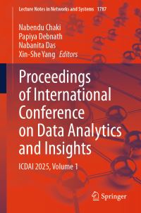 Book Cover for Proceedings of International Conference on Data Analytics and Insights by Nabendu Chaki, Papiya Debnath, Nabanita Das, XinShe Yang