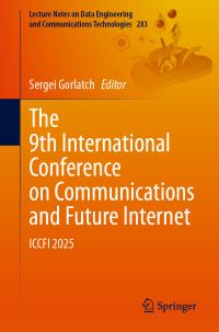 Book Cover for The 9th International Conference on Communications and Future Internet by International Conference on Communications and Future Internet
