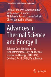 Book Cover for Advances in Thermal Science and Energy II by Fazia AliToudert, Amor Bouhdjar, Mohammed Hasnaoui, Abdelmajid Jemni, Lounès Tadrist, Olivier Vauquelin