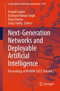 Book Cover for Next-Generation Networks and Deployable Artificial Intelligence by International Conference on NextGeneration Networks and Deployable Artificial Intelligence, India Motilal Nehru National Institute of Technology Allahabad