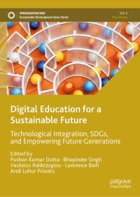 Book Cover for Digital Education for a Sustainable Future by Pushan Dutta, Bhupinder Singh, Vasileios Paliktzoglou, Lawrence Ibeh, Andi Luhur Prianto