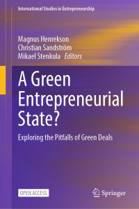 Book Cover for A Green Entrepreneurial State? by Magnus Henrekson, Christian Sandström, Mikael Stenkula