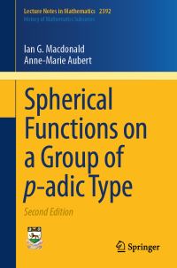 Book Cover for Spherical Functions on a Group of P-Adic Type. History of Mathematics Subseries by Ian G Macdonald, AnneMarie Aubert
