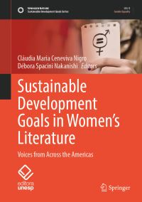 Book Cover for Sustainable Development Goals in Women's Literature by Cláudia Maria Ceneviva Nigro, Débora Spacini Nakanishi