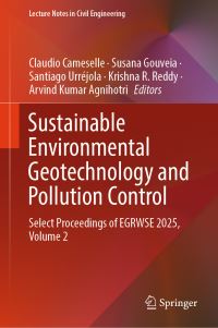 Book Cover for Sustainable Environmental Geotechnology and Pollution Control by Claudio Cameselle, Susana Gouveia, Santiago Urréjola, Krishna R Reddy, Arvind Kumar Agnihotri