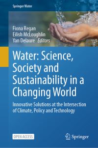 Book Cover for Water: Science, Society and Sustainability in a Changing World by Fiona Regan, Eilish McLoughlin, Yan Delaure