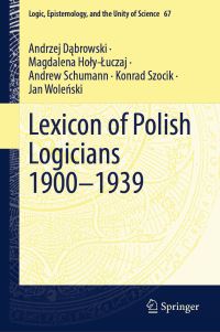 Book Cover for Lexicon of Polish Logicians 1900-1939 by Andrzej Dabrowski, Magdalena HolyLuczaj, Andrew Schumann, Konrad Szocik, Jan Wolenski