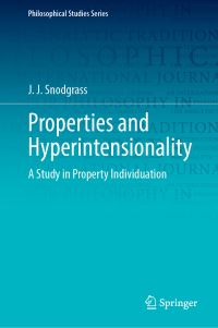 Book Cover for Properties and Hyperintensionality by J J Snodgrass