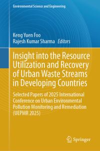 Book Cover for Insight Into the Resource Utilization and Recovery of Urban Waste Streams in Developing Countries by Keng Yuen Foo, Rajesh Kumar Sharma