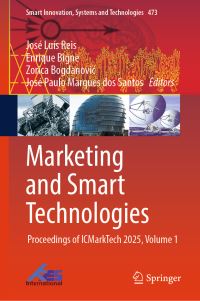 Book Cover for Marketing and Smart Technologies by José Luís Reis, Enrique Bigne, Zorica Bogdanovic, José Paulo Marques dos Santos