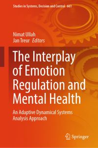 Book Cover for The Interplay of Emotion Regulation and Mental Health by Nimat Ullah, Jan Treur