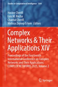 Book Cover for Complex Networks & Their Applications XIV Volume 2 by International Conference on Complex Networks and Their Applications