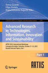 Book Cover for Advanced Research in Technologies, Information, Innovation and Sustainability Part I by Information, Innovation and Sustainability International Conference on Advanced Research in Technologies