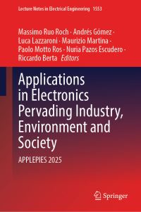 Book Cover for Applications in Electronics Pervading Industry, Environment and Society by Massimo Ruo Roch, Andrés Gómez, Luca Lazzaroni, Maurizio Martina, Paolo Motto Ros, Nuria Pazos Escudero, Riccardo Berta
