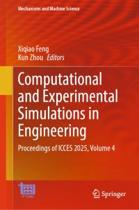 Book Cover for Computational and Experimental Simulations in Engineering by Xiqiao Feng, Kun Zhou