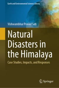 Book Cover for Natural Disasters in the Himalaya by Vishwambhar Prasad Sati