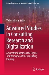Book Cover for Advanced Studies in Consulting Research and Digitalization by Volker Nissen
