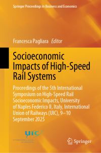 Book Cover for Socioeconomic Impacts of High-Speed Rail Systems by Francesca Pagliara