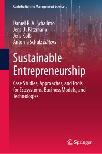 Book Cover for Sustainable Entrepreneurship by Daniel R A Schallmo, Jens U Pätzmann, Jens Kolb, Antonia Schulz