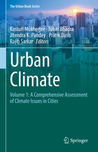 Book Cover for Urban Climate by Kasturi Mukherjee, Tuhin Bhadra, Jitendra K Pandey, Pratik Dash, Rajib Sarkar