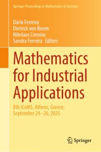 Book Cover for Mathematics for Industrial Applications by Dário Ferreira, Dietrich von Rosen, Nikolaos Limnios, Sandra Ferreira