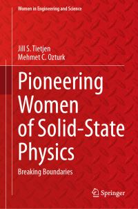 Book Cover for Pioneering Women of Solid-State Physics by Jill S Tietjen, Mehmet C Ozturk