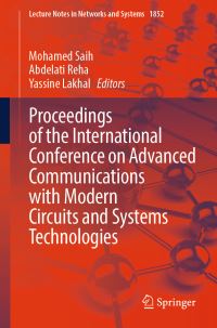 Book Cover for Proceedings of the International Conference on Advanced Communications With Modern Circuits and Systems Technologies by Mohamed Saih, Abdelati Reha, Yassine Lakhal