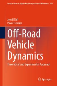 Book Cover for Off-Road Vehicle Dynamics by Jozef Rédl, Pavol Findura