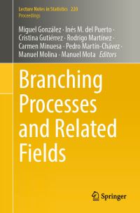 Book Cover for Branching Processes and Related Fields by Workshop on Branching Processes and their Applications