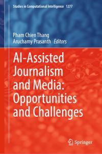 Book Cover for AI-Assisted Journalism and Media by Pham Chien Thang, Aruchamy Prasanth