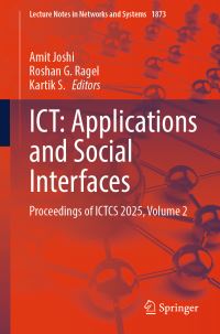Book Cover for ICT: Applications and Social Interfaces by Amit Joshi, Roshan G Ragel, Kartik S