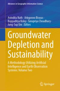 Book Cover for Groundwater Depletion and Sustainability by Anindita Nath, Arkoprovo Biswas, Bappaditya Koley, Tanupriya Choudhury, JungSup Um