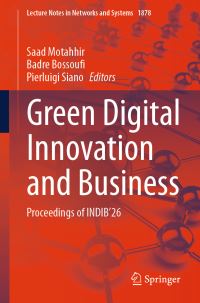 Book Cover for Green Digital Innovation and Business by Saad Motahhir, Badre Bossoufi, Pierluigi Siano