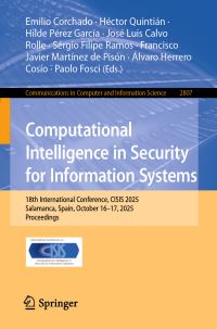 Book Cover for Computational Intelligence in Security for Information Systems by Emilio Corchado, Héctor Quintián, Hilde Pérez García, José Luis Calvo Rolle, Sérgio Filipe Ramos, Francisco Javier Martínez de Pisón, Álvaro Herrero Cosío, Paolo Fosci