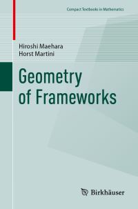 Book Cover for Geometry of Frameworks by Hiroshi Maehara, Horst Martini