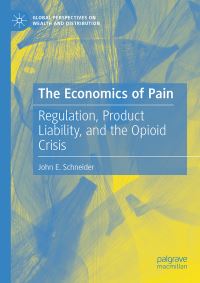 Book Cover for The Economics of Pain by John E Schneider