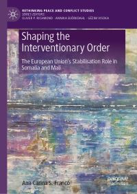 Book Cover for Shaping the Interventionary Order by Ana Carina S Franco