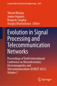 Book Cover for Evolution in Signal Processing and Telecommunication Networks by Vikrant Bhateja, Jaume Anguera, Roopesh Sungkur, Anagha Bhattacharya