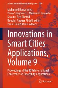 Book Cover for Innovations in Smart Cities Applications Volume 9 by International Conference on Smart City Applications