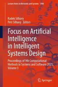 Book Cover for Focus on Artificial Intelligence in Intelligent Systems Design by Radek Silhavy, Petr Silhavy