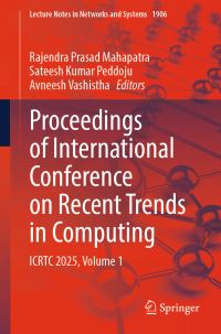 Book Cover for Proceedings of International Conference on Recent Trends in Computing by Rajendra Prasad Mahapatra, Sateesh Kumar Peddoju, Avneesh Vashistha
